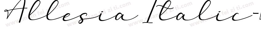Allesia Italic字体转换